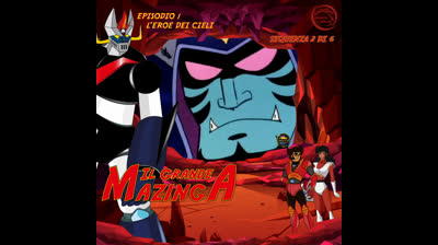 Il Grande Mazinga | 01 | 02/06