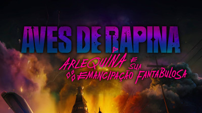 Aves de Rapina: Arlequina e Sua Emancipação Fantabulosa