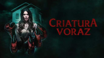 Assistir 'Criatura Voraz' (2025) Filme Gratuito Dublado