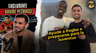 Davide Petrucci explica cómo preparó a Paul Pogba para dejar el Manchester United y fichar por la Juventus