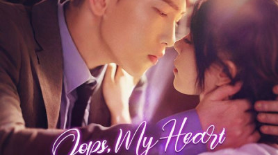 Watch 'Oops My Heart Broke the Rules' Short Drama FREE [Full Episodes] (Short Drama Online)