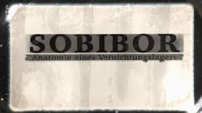 Sobibor - Anatomie d’un camp d'extermination