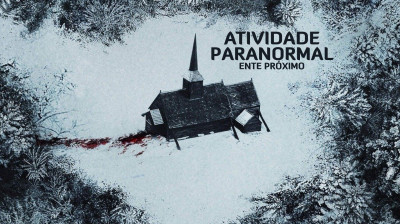 Atividade Paranormal 7 - Ente Próximo Filme Completo de Terror Dublado em Portugues