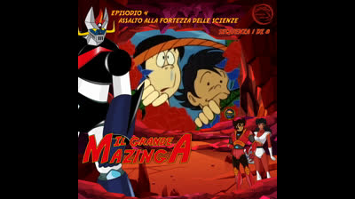 Il Grande Mazinga | 04 | 01/08