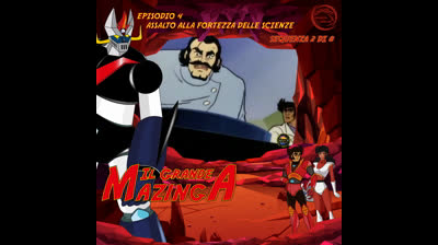Il Grande Mazinga | 04 | 02/08