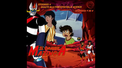 Il Grande Mazinga | 04 | 04/08