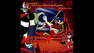 Il Grande Mazinga | 04 | 05/08