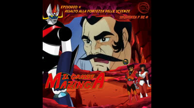 Il Grande Mazinga | 04 | 07/08