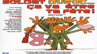 Soldat Duroc, ça va être ta fête 1975