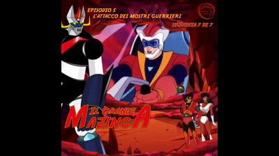 Il Grande Mazinga | 05 | 07/07