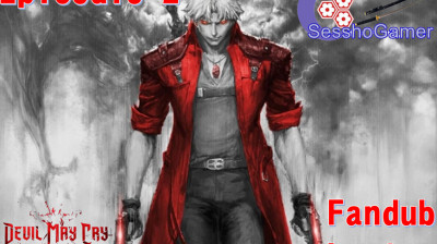 Episodio 2 - Devil May Cry - Español Latino (Fandub)