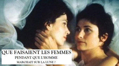 Que faisaient les femmes pendant que l'homme marchait sur la lune (2000) FR