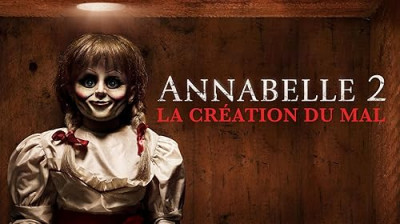 Annabelle 2 - La Création du mal 2017 (DEMANDE DE UP)