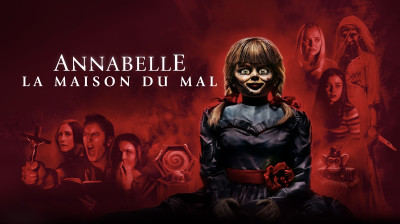 Annabelle - La Maison du mal 2019 (DEMANDE DE UP)