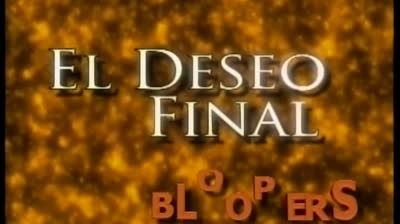 El cuerpo del deseo - Bloopers