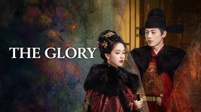 Watch 'The Glory' Short Drama FREE [Full Episodes] (Short Drama Online)